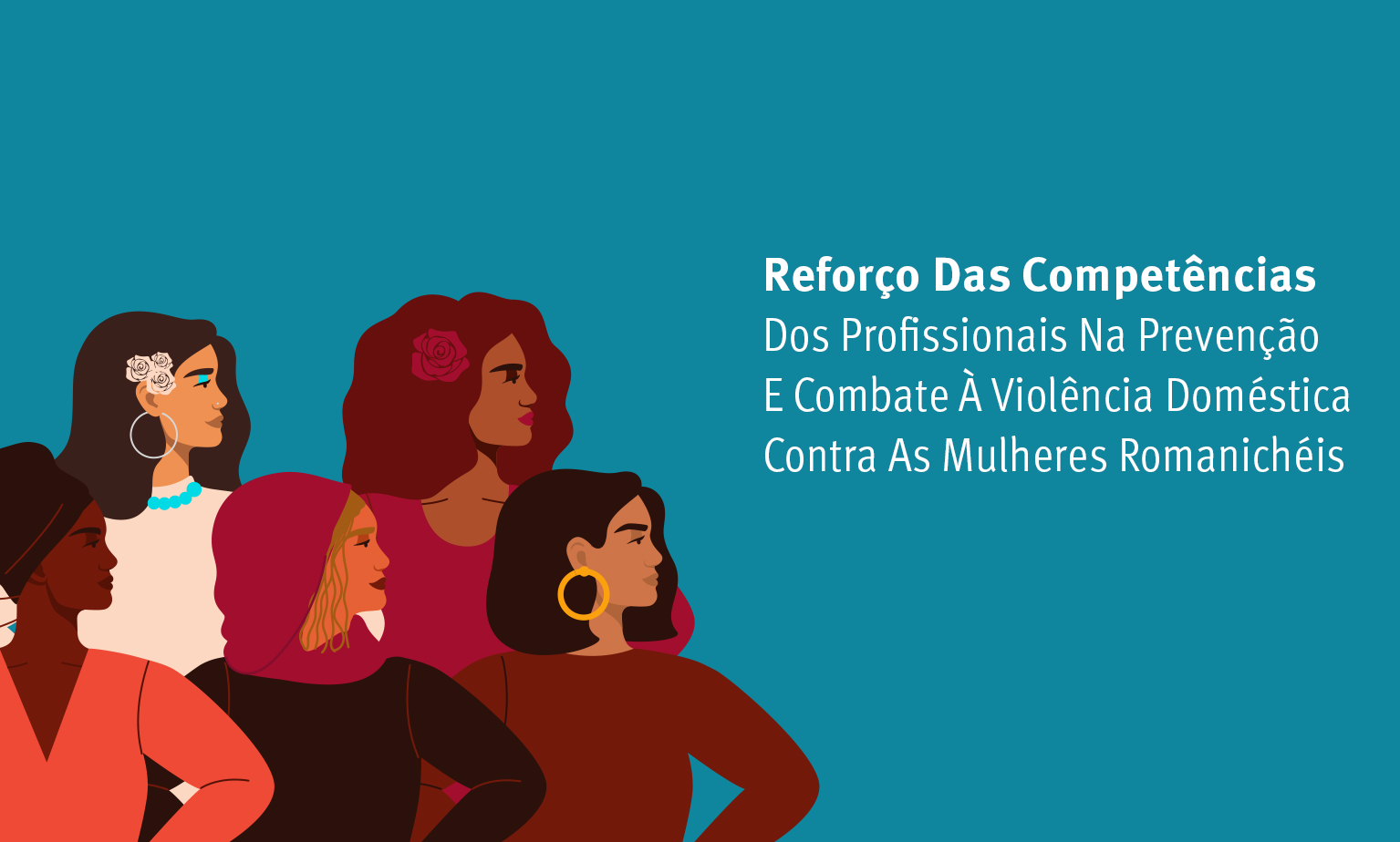 Reforço das competências dos profissionais na prevenção e combate à violência doméstica contra as mulheres romanichéis