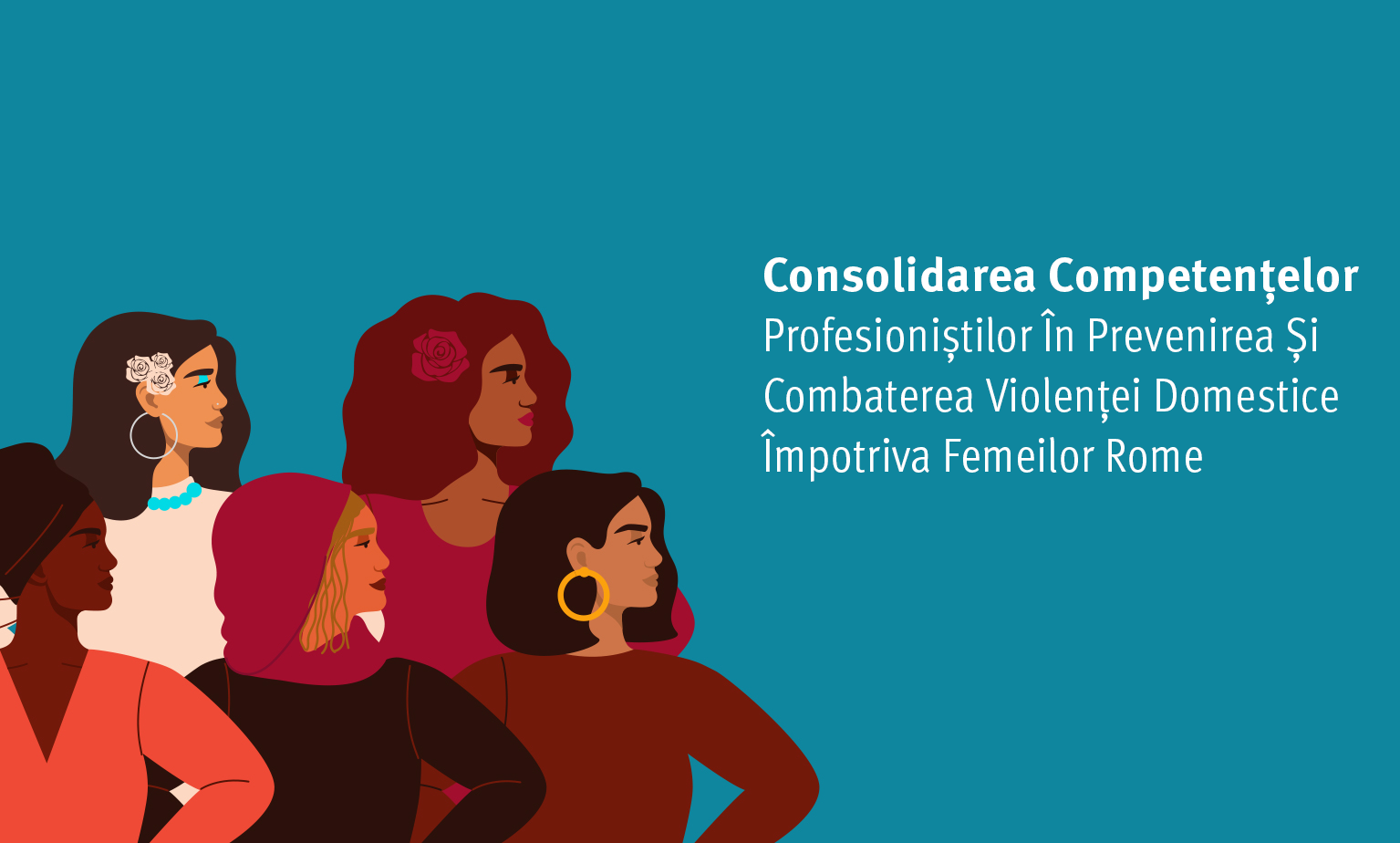 Consolidarea competențelor profesioniștilor în prevenirea și combaterea violenței domestice împotriva femeilor rome
